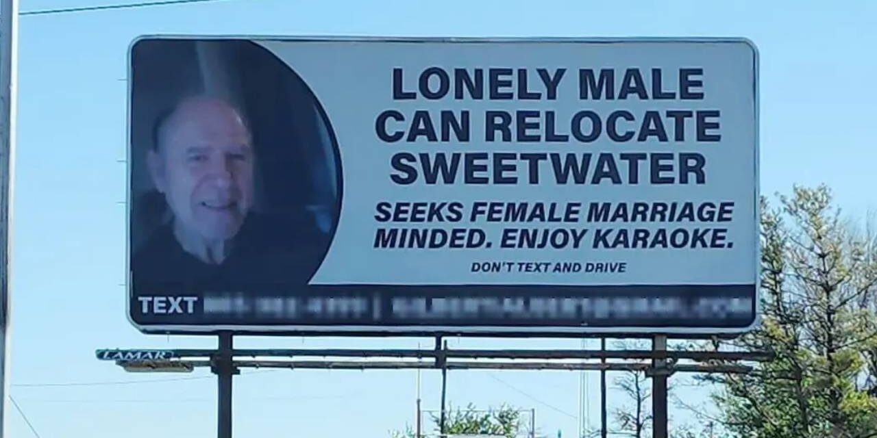 I pay $400 a week to advertise myself on a billboard to find a girlfriend